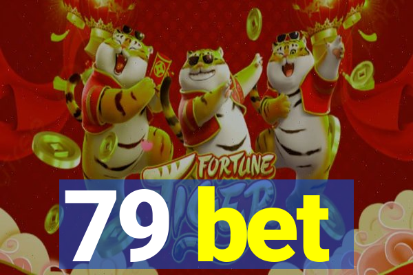 79 bet